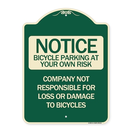 Signmission Bicycle Parking at Your Own Risk Company Not Responsible for Loss or Damage to Bicycle, G-1824-24323 A-DES-G-1824-24323
